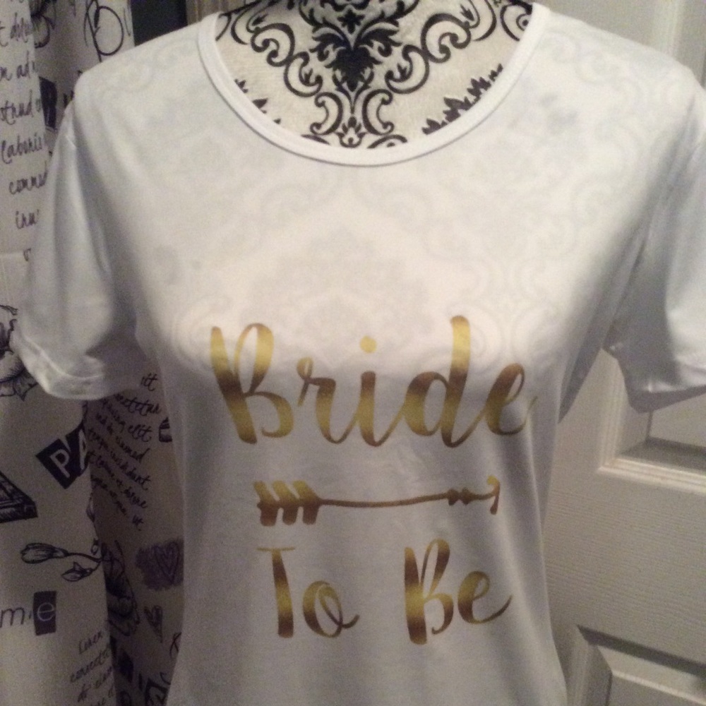 Bride to be T shirt Large NWOT